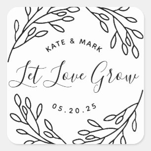Elegant Botanical Let Love Grow Weddenschap Favor Vierkante Sticker
