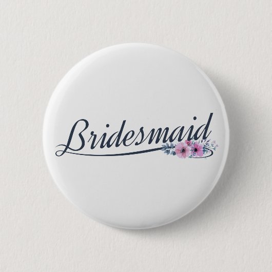 Elegant Bridesmaid Wedding Calligraphy Pin Button (Voorkant)