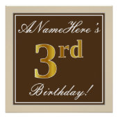 Elegant, bruin, Faux Gold 3rd Birthday + naam Perfect Poster (Voorkant)