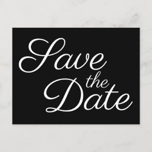 Elegant Calligraphy Black en White Save the Date Briefkaart
