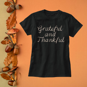 Elegant dankbaar en dankbaar cursief t-shirt