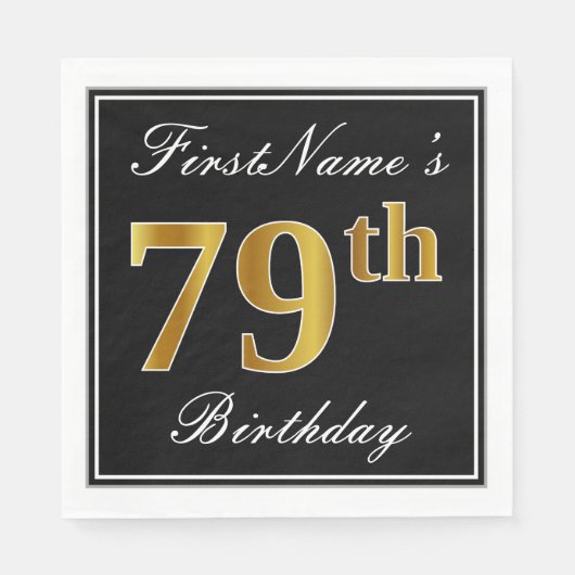 Elegant, Faux Gold 79th Birthday + Eigen naam Servetten (Voorkant)