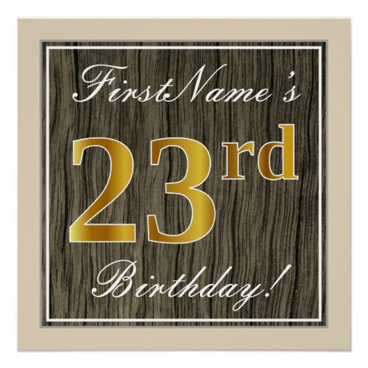 Elegant, Faux Wood, Faux Gold 23rd Birthday + Naam Perfect Poster (Voorkant)