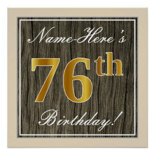 Elegant, Faux Wood, Faux Gold 76th Birthday + Naam Perfect Poster