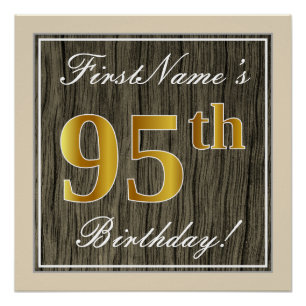 Elegant, Faux Wood, Faux Gold 95th Birthday + Naam Perfect Poster