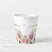 Elegant Floral Best Mam Ever Girly Gold Glitter Latte Mok (Voorkant)
