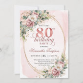 Elegant Floral Greenery Rose Gold 80th Invitation (Devant)