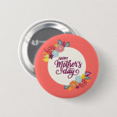 Elegant Floral Happy Moederdag | Pin-Button Ronde Button 5,7 Cm (Voorkant /achterkant)