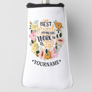 Elegant Floral Inspiration Motivation Quote Golfheadcover
