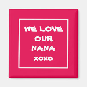 Elegant Fridge Magnet Cute WE houden van onze NANA Magneet