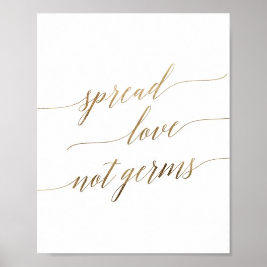 Elegant Gold Calligraphy Spread Love Not Germs Poster (Voorkant)