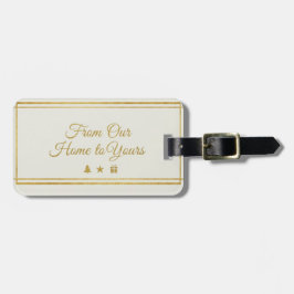 Elegant Gold Script "From Our Home to Yours" Holid Bagagelabel
