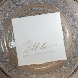 Elegant Gold We Still Do Wedding Anniversary Folie Servetten