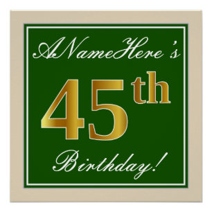 Elegant, groen, Faux Gold 45th Birthday + naam Perfect Poster