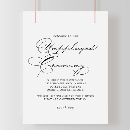 Elegant modern Calligraphy Unplugged Ceremony Sign Poster