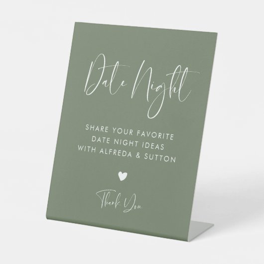 Elegant & Modern Dark Sage Green Date nacht ideeën Reclamebord Met Voetstuk (Voorkant)