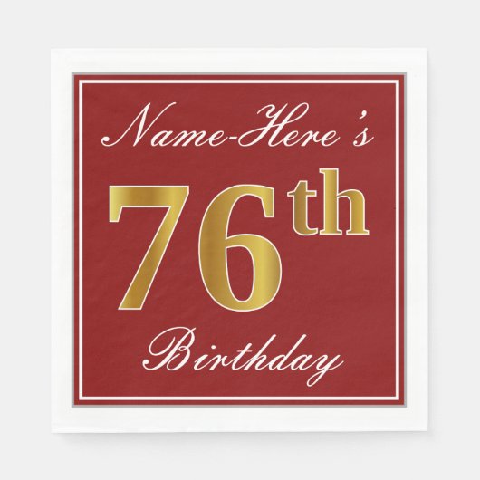 Elegant Red, Faux Gold 76th Birthday + aangepaste  Servetten (Voorkant)