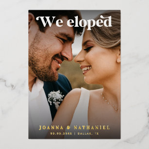 Elegant Retro Script We Eloped Elopement Echt Folie Uitnodiging
