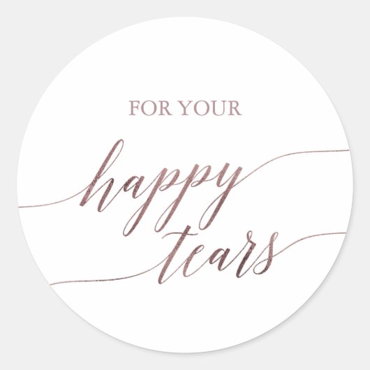 Elegant Roos Gold Calligrafie Happy Tears Ronde Sticker (Voorkant)