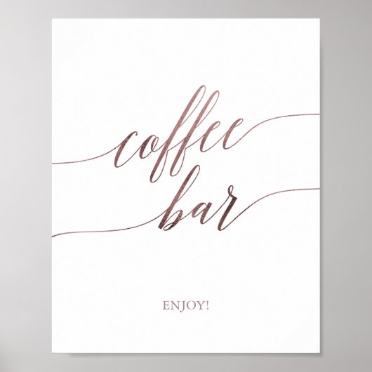Elegant Roos Gold Calligraphy Coffee Bar Sign Poster (Voorkant)