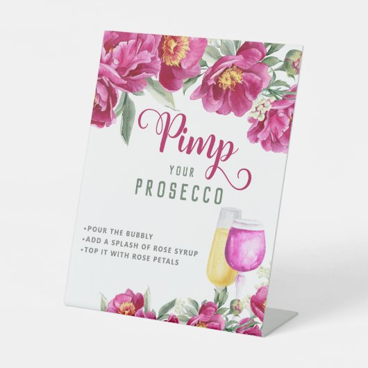 Elegant Roze Vrijgezellenfeest Pimp Uw Prosecco Ba Reclamebord Met Voetstuk (Voorkant)