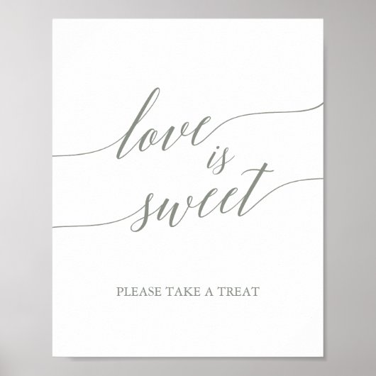 Elegant Sage Green Calligraphy Love is Sweet Sign Poster (Voorkant)