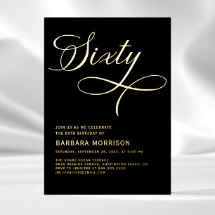 Elegant Script Sixty Zwart Goud 60ste Verjaardag Folie Uitnodiging