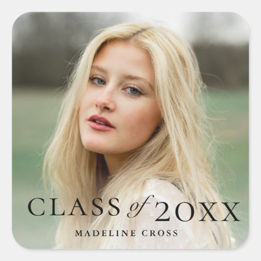 Elegant Type Foto Afstuderen Vierkante Sticker (Voorkant)