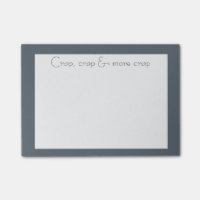 Elegant uitziende Crap, Crap & More Crap Fun Quote