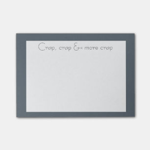 Elegant uitziende Crap, Crap & More Crap Fun Quote Post-it® Notes