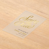 Elegant Wedding Save the Date Gold Text Frosted  Acryl Uitnodigingen (Laagn)