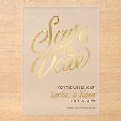 Elegant Wedding Save the Date Gold Text Frosted  Acryl Uitnodigingen (Voorkant)