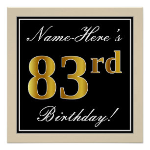 Elegant, zwart, Faux Gold 83rd Birthday + naam Perfect Poster