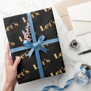 Elegant Zwart Goud Laten we de verjaardag vieren Cadeaupapier