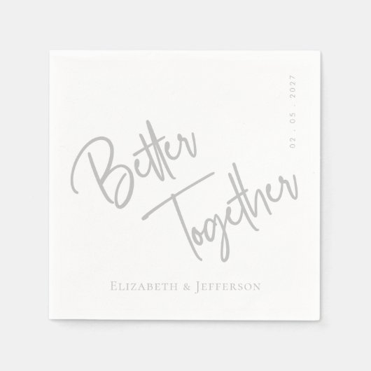 Elegante "Better Together" Zilveren Script bruilof Servet (Voorkant)