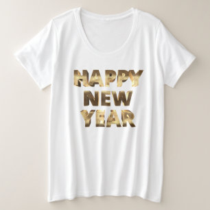 Elegante Faux Gouden Lettering Gelukkig Nieuwjaar Grote Maat T-shirt