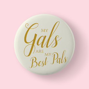 Elegante Gouden Script Vrienden Van De Bruid Bruid Ronde Button 5,7 Cm