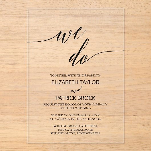 Elegante kalligrafie Classic Unique We Do Wedding Acryl Uitnodigingen (Voorkant)