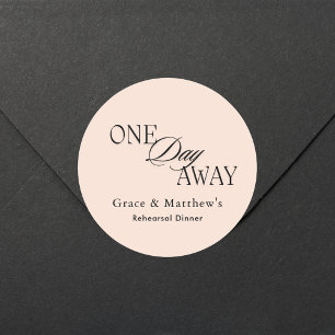 Elegante One Day Away Rehearsal Dinner Blush Roze Ronde Sticker
