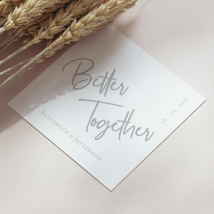 Elegante "Samen is beter" zilveren schrift trouwka Servet