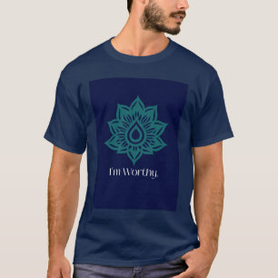 Elegante Teal Mandala I'm Worthy Motiverende Heren T-shirt
