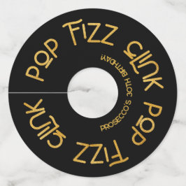 Elegante Typografie Pop Fizz Clink Verjaardag Wijnglaslabel