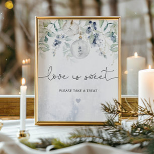 Elegante winter Liefde is zoet neem een traktatie  Poster