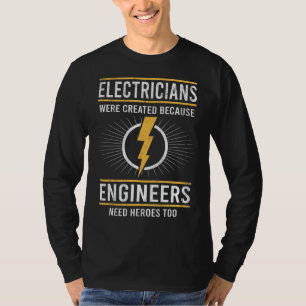 Elektrici zijn helden van ingenieurs Lineman T-shirt