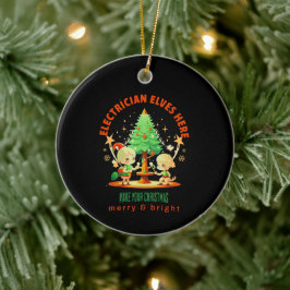 ELEKTRICIEN ELVES HIER KERAMISCH ORNAMENT