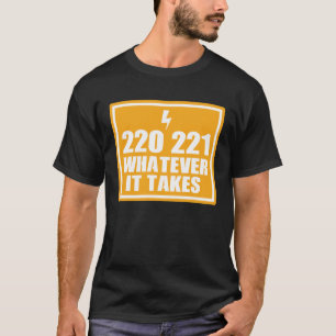 ELEKTRICIEN HANDIG MAN 220 221 ONGEACHT HET TA T-SHIRT