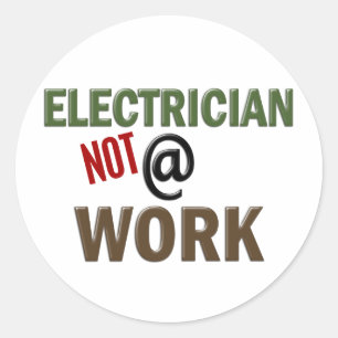 elektricien NIET op het werk Ronde Sticker