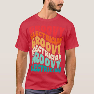 Elektricien Retro 60s 70s 80s Vibes T-shirt