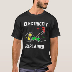 Elektriciteit verklaard Ohm volt ampère-elektricie T-shirt