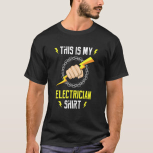 Elektrisch Ironic Quote Electro Worker Craftsman T-shirt